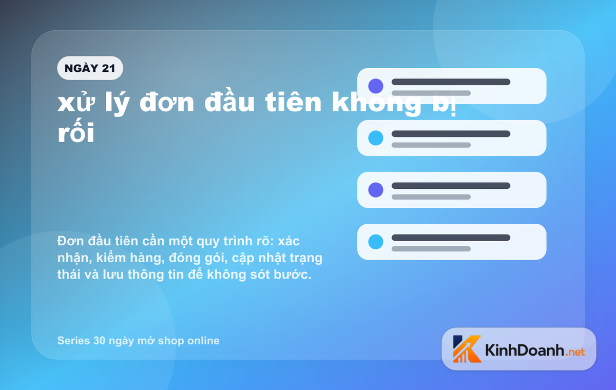 xử lý đơn đầu tiên không bị rối cho shop online mới mở