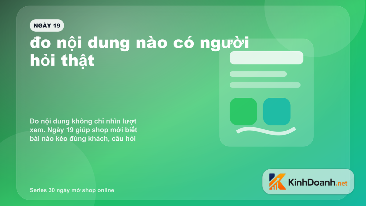 Ngày 19 mở shop online: đo nội dung nào có người hỏi thật