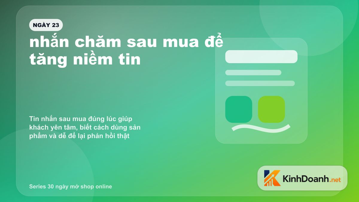 Ngày 23 mở shop online: nhắn chăm sau mua để tăng niềm tin